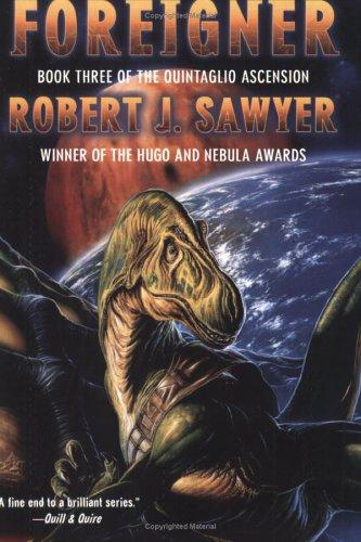 Robert J. Sawyer: Foreigner (Paperback, 2005, Tor Books)