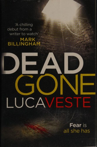 Luca Veste: Dead gone (2014)