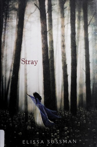 Elissa Sussman: Stray (2014)