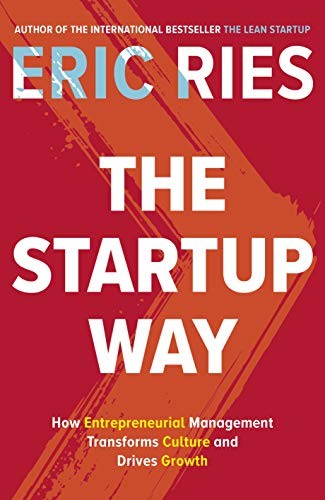 eric ries: The Startup Way (Paperback, 2017, Portfolio Penguin)