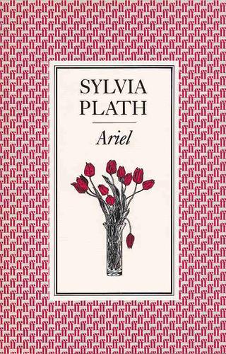 Sylvia Plath, Sara Fernández Morante, Jordi Doce Chambrelán: Ariel (Paperback, 1983, Faber & Faber)