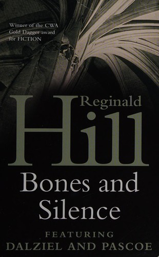 Reginald Hill: Bones and silence (2003, Harper Collins)