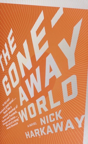 Nick Harkaway: The Gone-Away World (2009, Vintage Contemporaries)