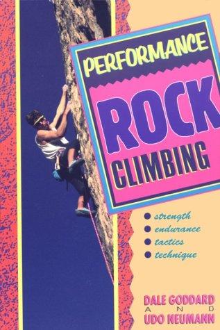 Dale Goddard: Performance rock climbing (1993, Stackpole Books)