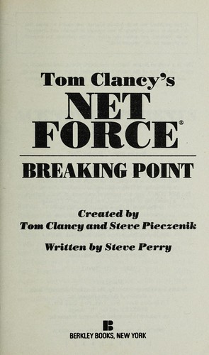 Tom Clancy: Tom Clancy's Net force : Breaking Point