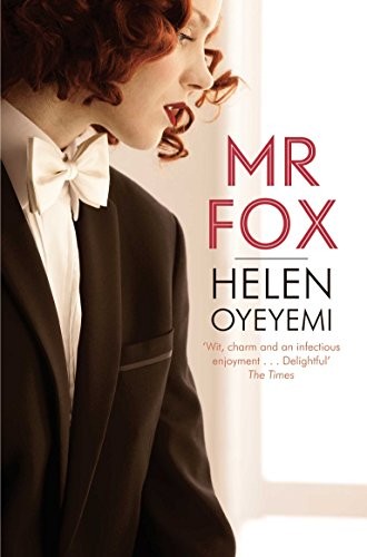 Helen Oyeyemi: MR Fox (Picador USA)