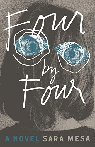 Sara Mesa, Katie Whittemore: Four by Four (Paperback, Open Letter)