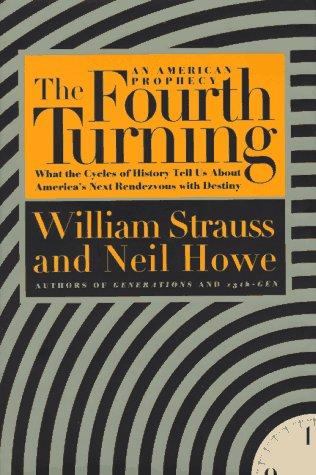 William Strauss, Strauss, William., Neil Howe: The fourth turning (1997, Broadway Books)