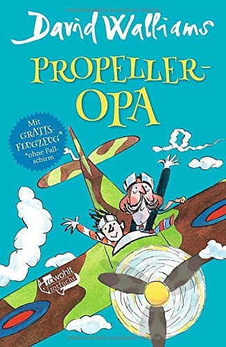 David Walliams: Propeller-Opa (Hardcover, 2017, Rowohlt Taschenbuch Verlag GmbH)