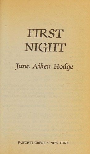 Jane Aiken Hodge: First night (1990, Fawcett Crest)