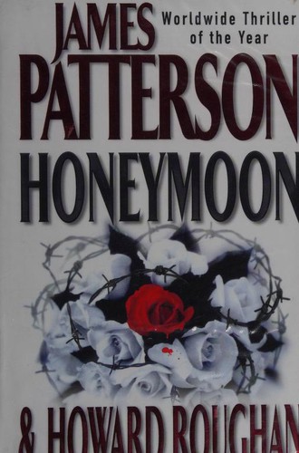 James Patterson: Honeymoon (Paperback, 2005, Headline Book Publishing Ltd)