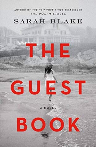 Sarah Blake: The Guest Book (Hardcover, 2019, Flatiron Books)