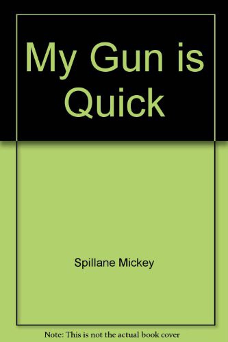 Mickey Spillane: My Gun Is Quick (Paperback, 1950, Signet)