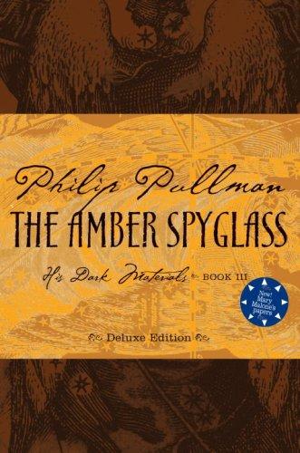 The amber spyglass (Hardcover, 2007, Alfred A. Knopf)