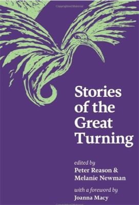 Joanna Macy, Peter Reason, Melanie Newman: Stories of the Great Turning (2017, Kingsley Publishers, Jessica)