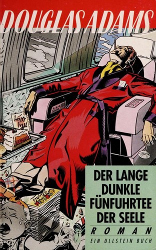 Douglas Adams: Der Lange Dunkle Fünf Uhr Tee Der Seele (Paperback, German language, 1991, Ullstein Buchverlage Gmbh)