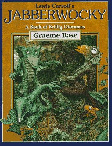 Lewis Carroll, Graeme Base: Lewis Carroll's Jabberwocky (Hardcover, 1996, Harry N. Abrams)