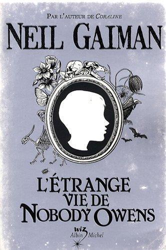 Neil Gaiman: L'étrange vie de Nobody Owens (French language, 2009)