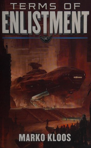 Marko Kloos: Terms of enlistment (2014)