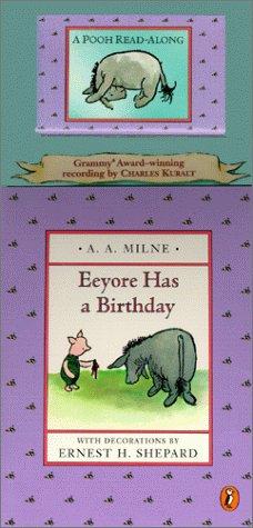 A. A. Milne, Charles Kuralt: Eeyore Has a Birthday Book and Tape (Pooh Read Along) (Paperback, 2000, Puffin)