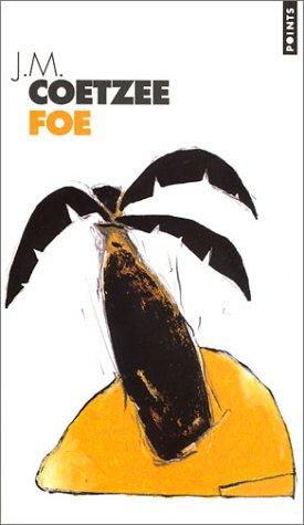 J. M. Coetzee: Foe (Paperback, 2003, Seuil)