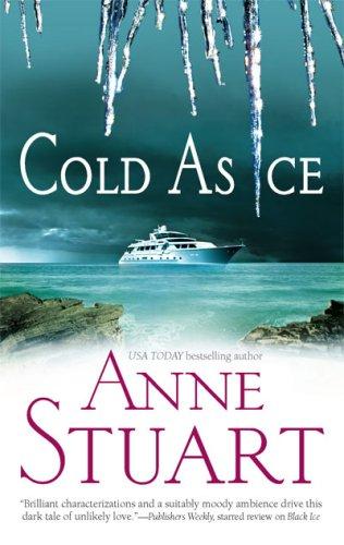 Anne Stuart: Cold As Ice (Paperback, 2006, Mira)