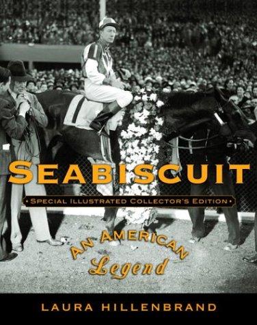 Laura Hillenbrand: Seabiscuit (2003, Random House)