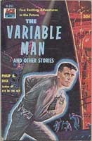 Philip K. Dick: The variable man, and other stories (1957, Ace Books)