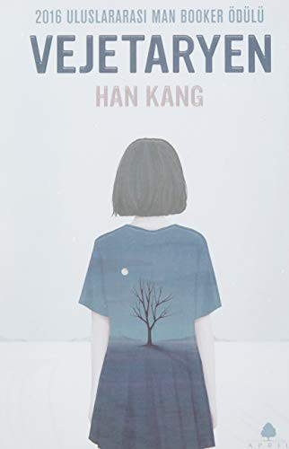 HAN Kang: Vejetaryen (Paperback, Turkish language, 2016, April Yayincilik)