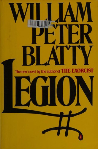 William Peter Blatty: Legion (1983, Simon and Schuster)