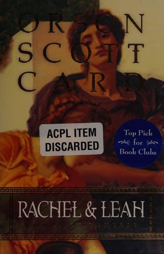 Orson Scott Card: Rachel and Leah (2004, Shadow Mountain)