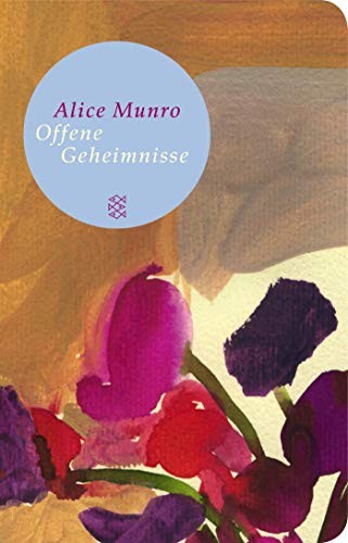 Alice Munro: Offene Geheimnisse (Hardcover, 2014, FISCHER Taschenbuch)