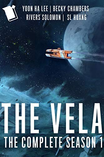 The Vela: a novel (2020, Serial Box)