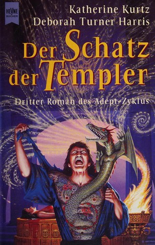 Katherine Kurtz: Der Schatz der Templer (German language, 1999, Heyne)