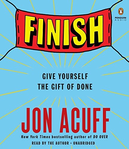 Jon Acuff: Finish (AudiobookFormat, 2017, Penguin Audio)