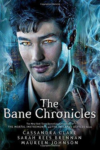 Maureen Johnson, Cassandra Clare, Sarah Rees Brennan: The Bane Chronicles (2015)