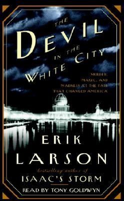 Erik Larson, Erik Larson: The Devil in the White City
            
                Illinois (Random House Audio)