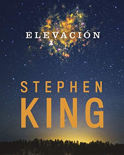 Stephen King, Stephen King, José Óscar Hernández Sendin;: Elevación (Hardcover, 2019, SUMA)