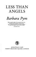 Barbara Pym: Less than angels (1955, Cape)