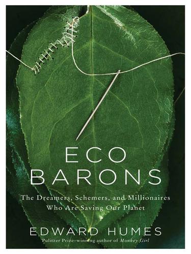 Edward Humes: Eco Barons (EBook, 2009, HarperCollins)