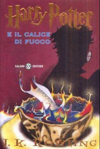 J. K. Rowling: Harry Potter e il calice di fuoco (Hardcover, Italian language, 2001, Distribooks)