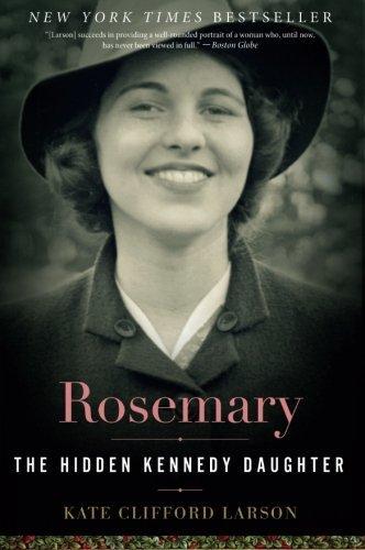 Kate Clifford Larson: Rosemary (2016)