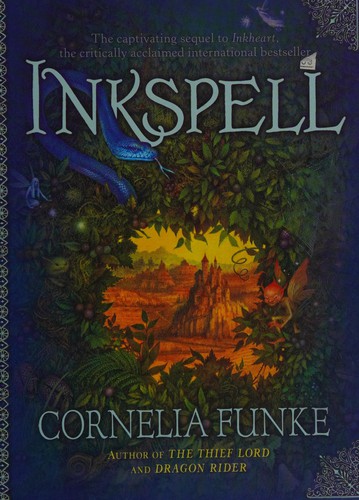 Cornelia Funke: Inkspell (2009, Chicken House/Scholastic)