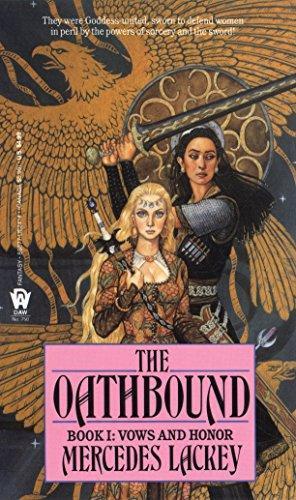 Mercedes Lackey: The Oathbound (Valdemar: Vows and Honor, #1) (1988)