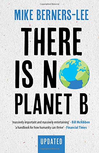 Mike Berners-Lee: There Is No Planet B (Paperback, 2021, Cambridge University Press)
