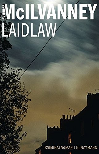 William McIlvanney: Laidlaw (Hardcover, 2014, Kunstmann Antje GmbH)