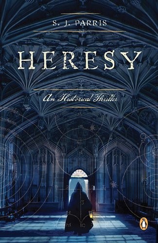 S. J. Parris: Heresy (Paperback, 2010, Penguin Canada)