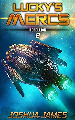 Joshua James: Rebellion (Paperback, 2019, Independently published)