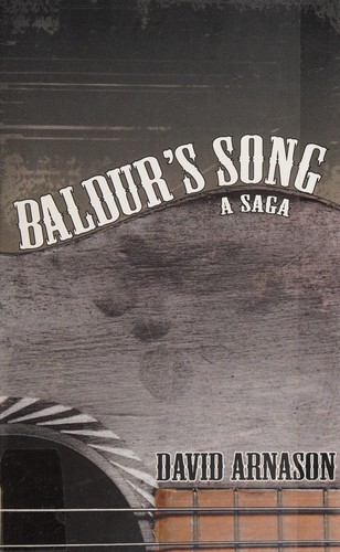 David Arnason: Baldur's song (2010, Turnstone Press)