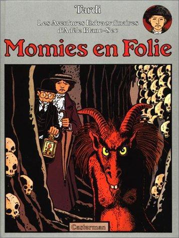 Jacques Tardi: Momies en folie (French language, 1978, Casterman)